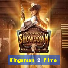 Kingsman 2 filme completo dublado superflix